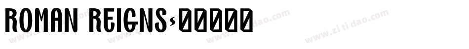ROMAN REIGNS字体转换